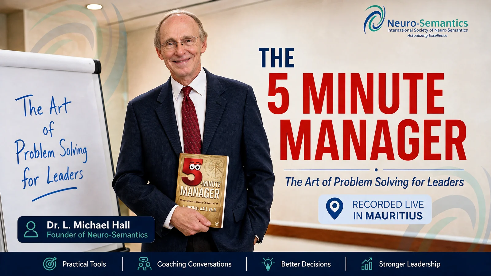 Dr. L. Michael Hall, Ph.D., holding The 5 Minute Manager — recorded live in Mauritius